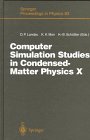 Computer Simulation Studies in Condensed-Matter Physics X : Proceedings of the 10th Workshop Athens, GA, February 24-28, 1997, , 3540635106