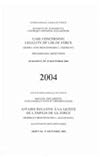 Case Concerning Legality of Use of Force (serbia and Montenegro V. Germany), Judgement of 15 December 2004 (Icj Reports of Judgments Advisory Opinions & Order) (Multilingual Edition), United Nations, 9210710002