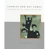 Charles and Ray Eames: Designers of the Twentieth Century