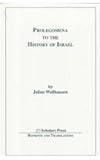 Prolegomena to the History of Israel, Wellhausen, Julius, 1555409385