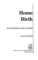 Home Birth: An Invitation and A Guide