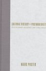Cultural History and Postmodernity : Disciplinary Readings and Challenges, Poster, Mark, 0231108826