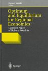 Otimum and Equilibrium for Regional Economics : Collected Papers of Noboru Sakashita, , 3540608842