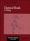 Chemical Bonds : A Dialog, Burdett, Jeremy K., 0471971294