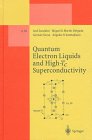 Quantum Electron Liquids and High-TC Superconductivity, Gonzalez, J., 3540605037