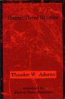 Hegel : Three Studies, Adorno, Theodor W., 026201131X