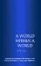 A World Within a World: X-7 Reporting by 
