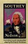 Southey on Nelson: The Life of Nelson by Robert Southey (Flamingo classic biographies)