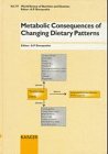 Metabolic Consequences of Changing Dietary Patterns, , 3805562969