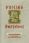 Voicing Ourselves : Whose Words We Use When We Talk about Books, Knoeller, Christian, 0791436578