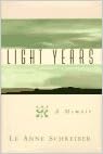 Light Years: A Memoir