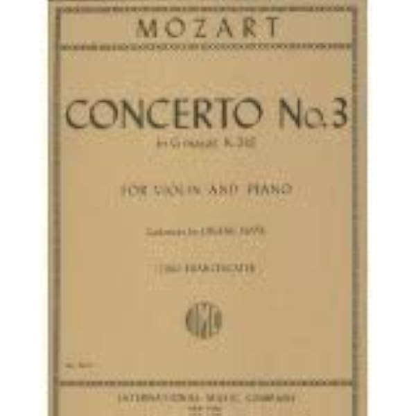 Mozart, Concerto No. 3 In G Major- K. 216, For Violin And Piano