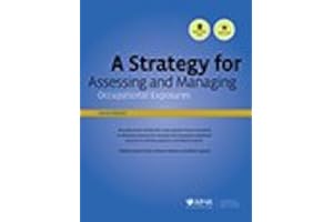 A Strategy For Assessing And Managing Occupational Exposures, 4Th Edition