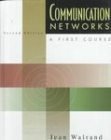 Communication Networks: A First Course Communication Networks: A First Course