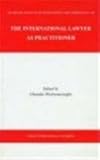 The International Lawyer As Practitioner, , 0903067463