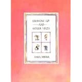 Growing up and Other Vices