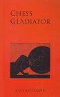 Chess Gladiator by 
