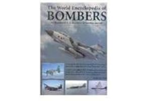 The World Encyclopedia of Bombers