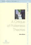 A Critique of Politeness Theories, Eelen, Gino, 1900650401