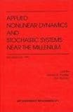 Applied Nonlinear Dynamics and Stochastic Systems near the Millenium+, , 1563967367