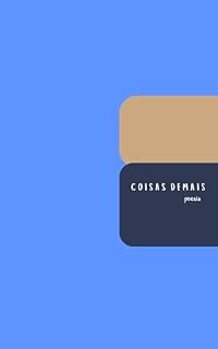 Livro Coisas demais (POESIA TERRA PESSOA Livro 4)