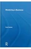 Mastering E-Business, Grefen, Paul, 0415557852