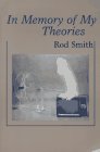 In Memory of My Theories, Smith, Rod, 1882022297