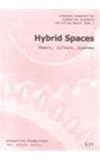 Hybrid Spaces : Theory, Culture, Economy, , 3825849031