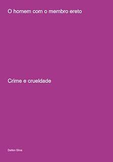 Livro O Homem Com O Membro Ereto