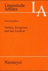 Verben, Ereignisse und das Lexikon, Engelberg, Stefan, 3484304146