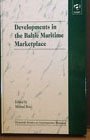 Image de Developments in the Baltic Maritime Marketplace (Plymouth Studies in Contemporary Shipping and Logistics)