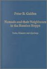 Nomads and their Neighbours in the Russian Steppe : Turks, Khazars and Qipchaqs, Golden, Peter B., 0860788857