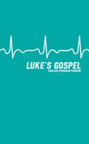 Luke's Gospel: English Standard Version