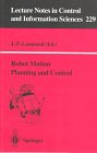 Robot Motion Planning and Control, , 3540762191