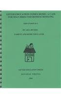 Gifted Education Comes Home : A Case for Self-Directed Homeschooling