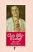 Clara Rilke-Westhoff: Die Bildhauerin, 1878-1954 : Biographie (Die Frau in der Literatur)