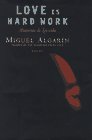 LOVE IS HARD WORK: MemoriAs de Loisaida/Poems