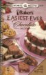 Spiral-bound Baker's Easiest-Ever Chocolate Recipes Book