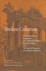 Broken Columns : Two Roman Epic Fragments - The Achilleid of Publius Papinius Statius and the Rape of Proserpine of Claudius Claudianus, , 0812234243