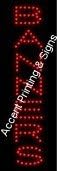 Banners LED Sign (High Impact, Energy Efficient, Economically Priced)