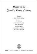 Studies In The Quantity Theory Of Money Milton Friedman Amazon Com Books