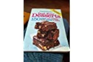Weight Watchers Best-ever Desserts : 150 Cakes, Pies, Cookies, Bars, Breads & Tarts