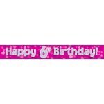 9ft Pink & Silver Hearts Holographic Happy 6th Birthday Banner (2.7m length)
