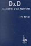 D and D Standard Oil and Gas Abbreviator, , 0878148272