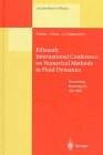 Fifteenth International Conference on Numerical Methods in Fluid Dynamics : Proceedings of the Conference Held in Monterey, CA, 24-28 June 1996, , 3540630546