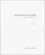 Persistência da Obra Arte e Política (Portuguese Edition)