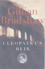 Front cover for the book Cleopatra's Heir by Gillian Bradshaw