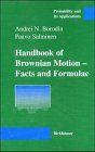 Handbook of Brownian Motion : Facts and Formulae, Borodin, A. N. and Salminen, Paavo, 3764354631