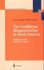 The Cordilleran Miogeosyncline in North America : Geologic Evolution and Tectonic Nature, Lyatsky, Henry V. and Lyatsky, Vadim B., 3540661972