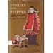 Stories of the steppes;: Kazakh folk-tales by